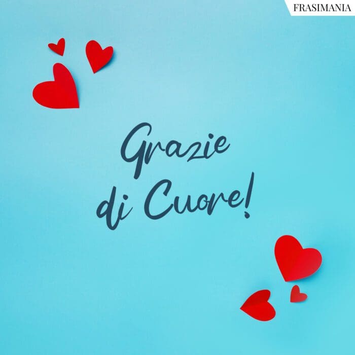 Grazie di Cuore!