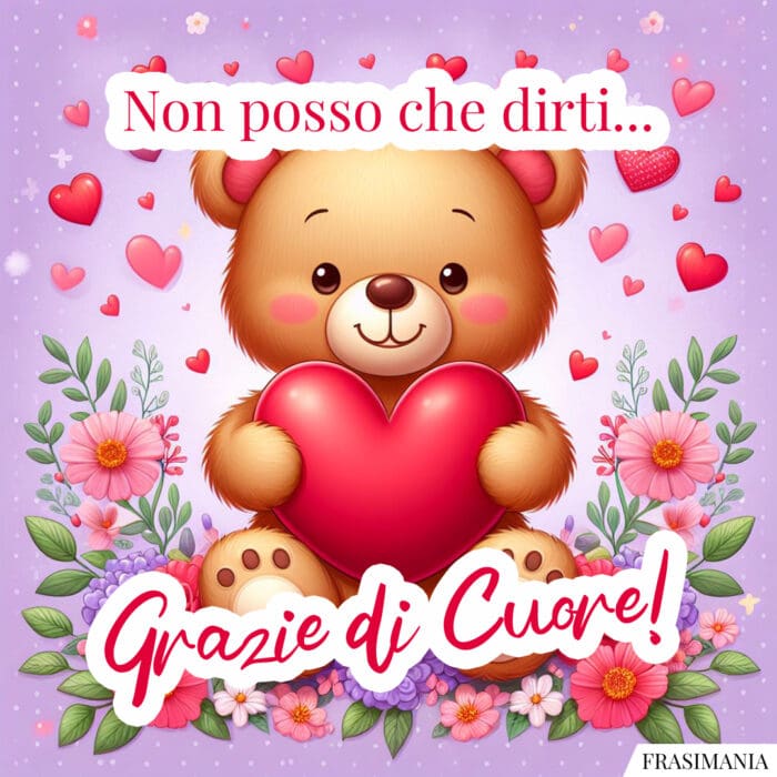 Non posso che dirti… Grazie di Cuore!