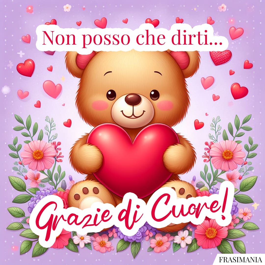 Non posso che dirti... Grazie di Cuore!