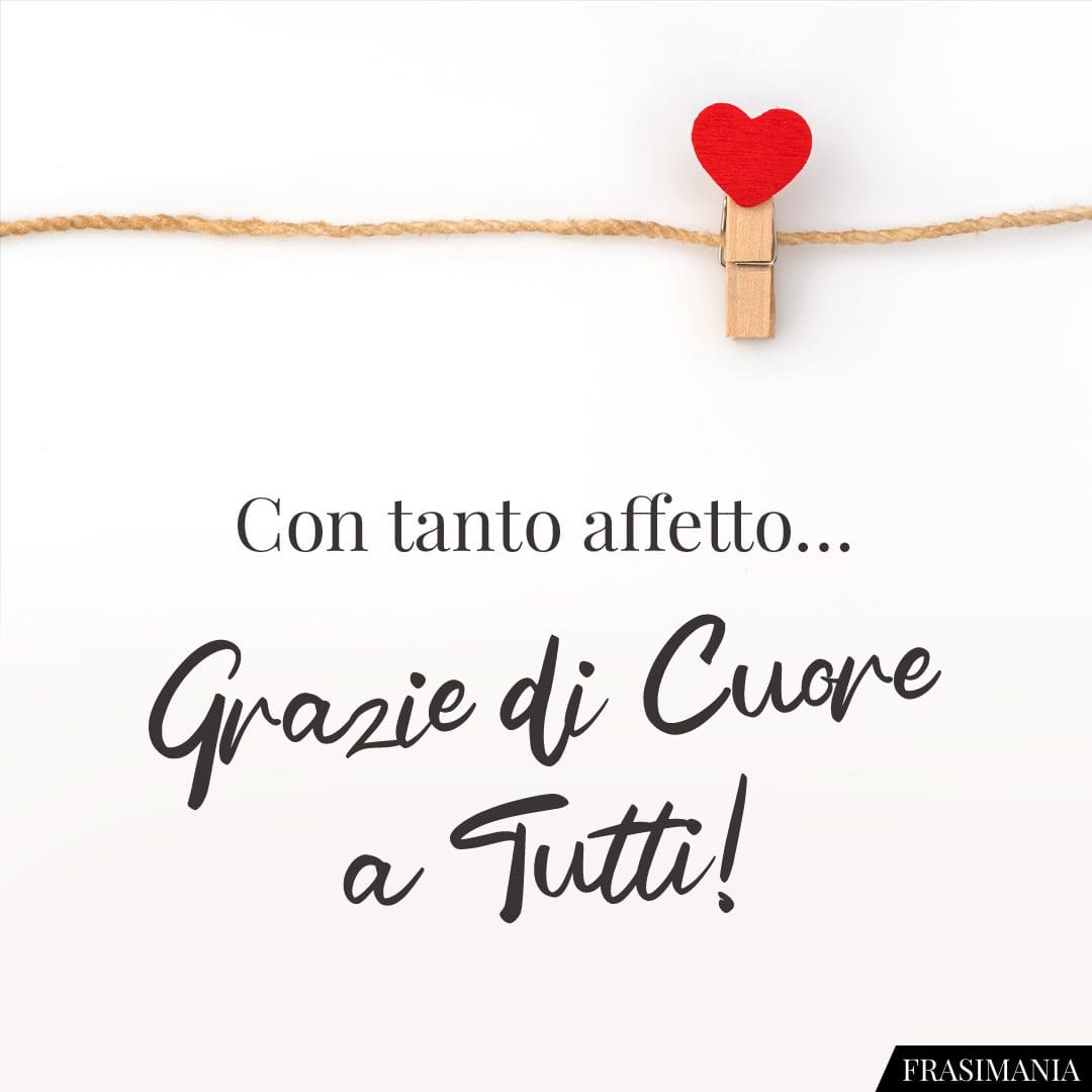 Con tanto affetto... Grazie di Cuore a Tutti!