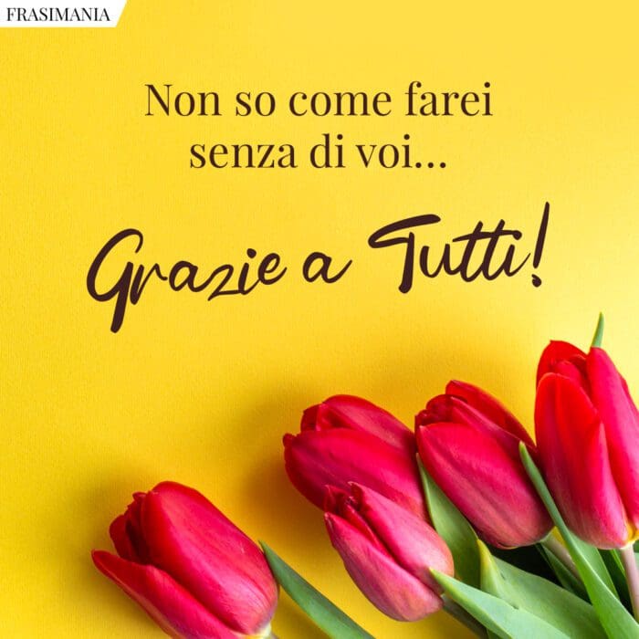 grazie-tutti-voi