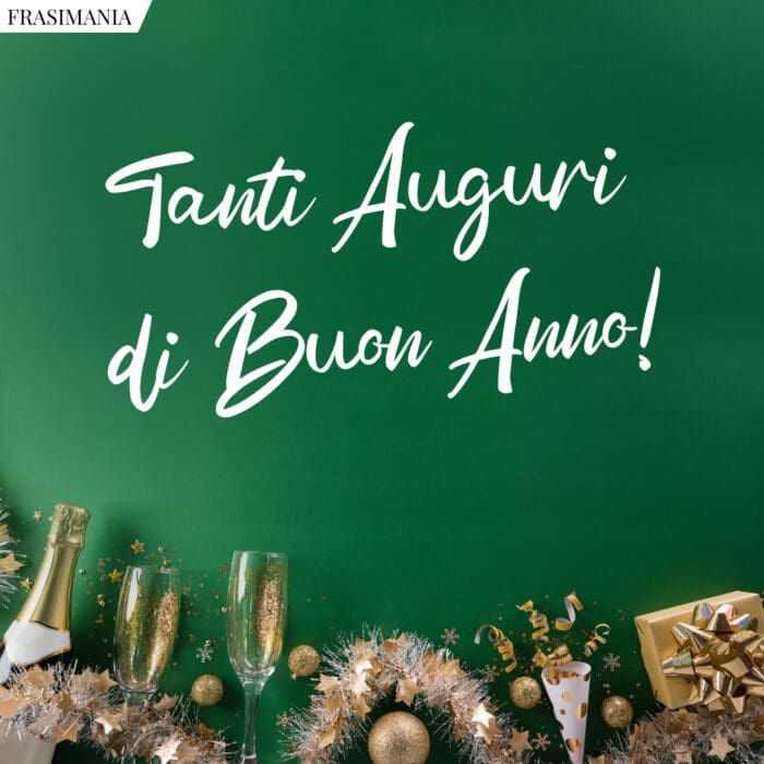 Tanti Auguri di Buon Anno!