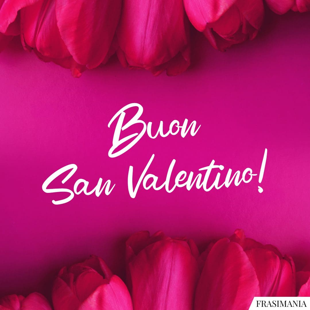 Buon San Valentino!