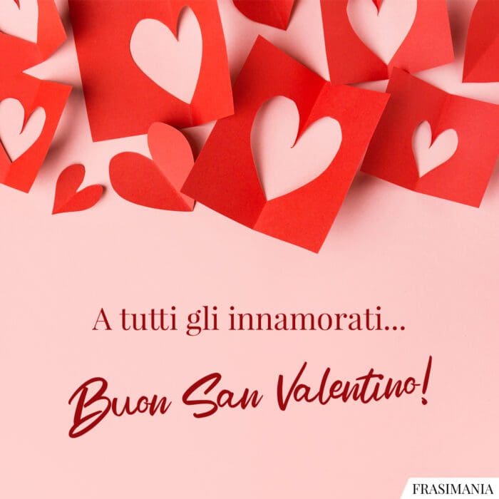 Buon San Valentino innamorati