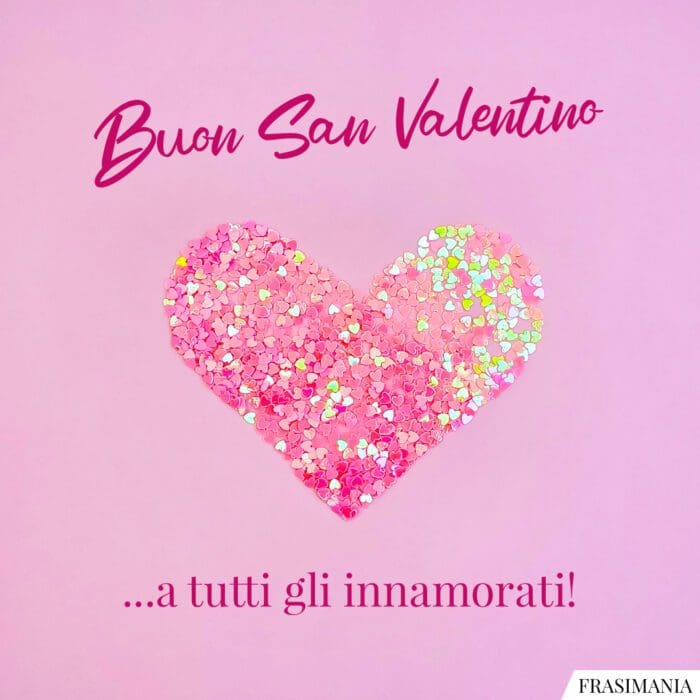 Buon San Valentino …a tutti gli innamorati!