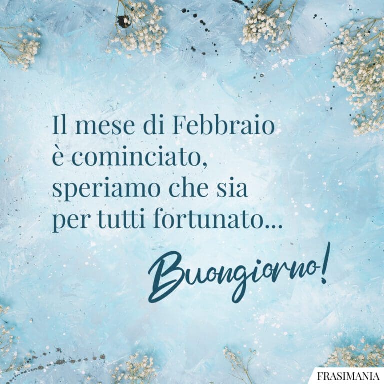 Buon 1° Febbraio 25 frasi e immagini di Buongiorno da dedicare