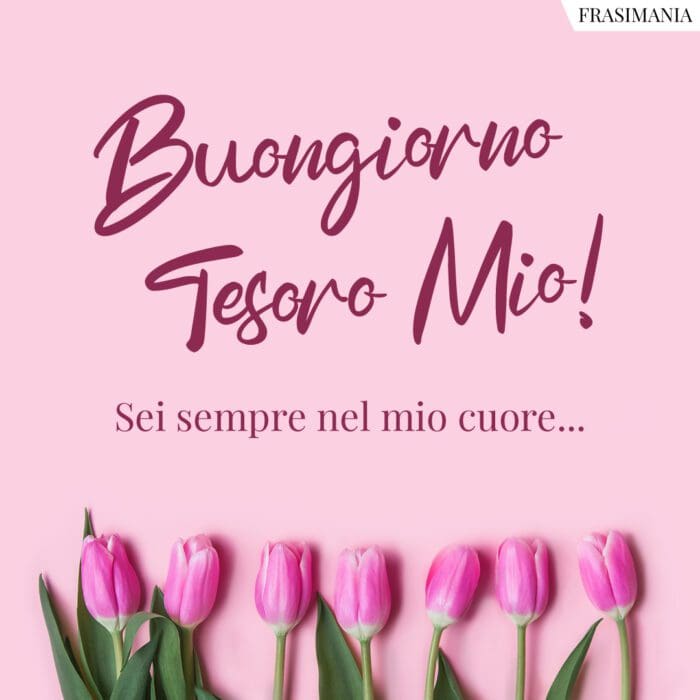 buongiorno-tesoro-mio-cuore