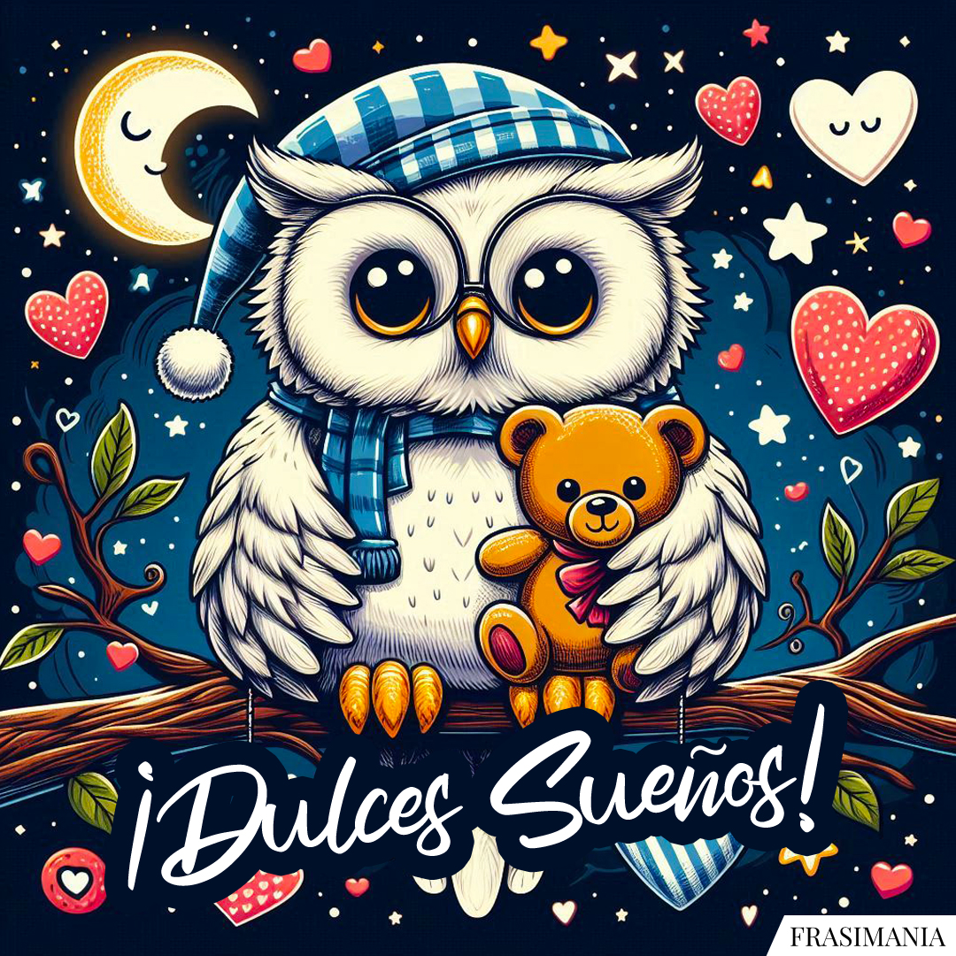 ¡Dulces Sueños!