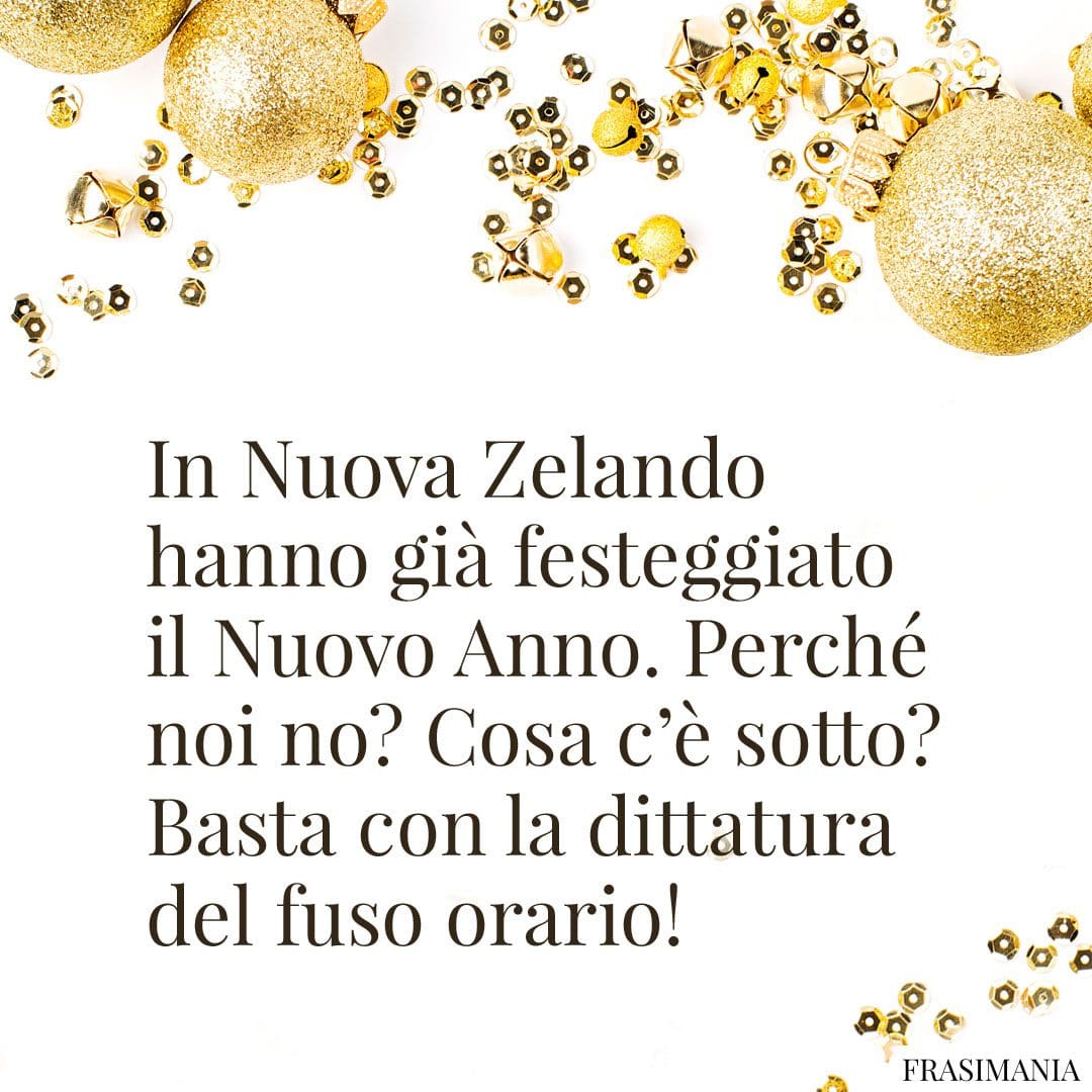 In Nuova Zelanda hanno già festeggiato il Nuovo Anno. Perché noi no? Cosa c'è sotto? Basta con la dittatura del fuso orario!