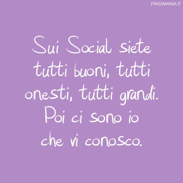 Frasi cattive social