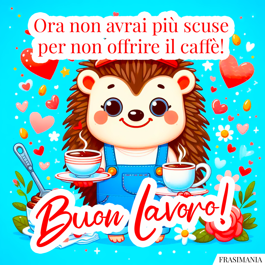 Ora non avrai più scuse per non offrire il caffè! Buon Lavoro!