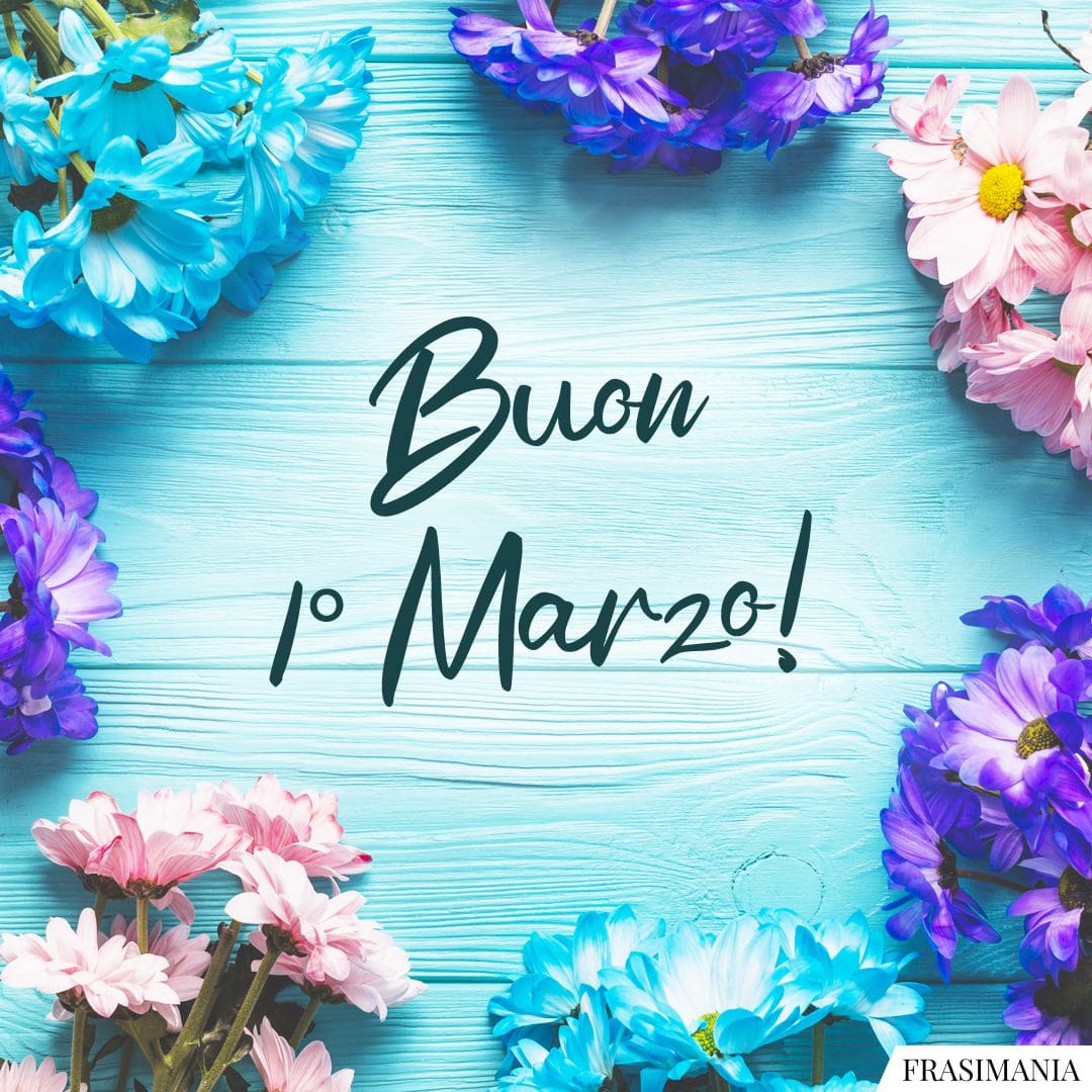 Buon 1° Marzo!