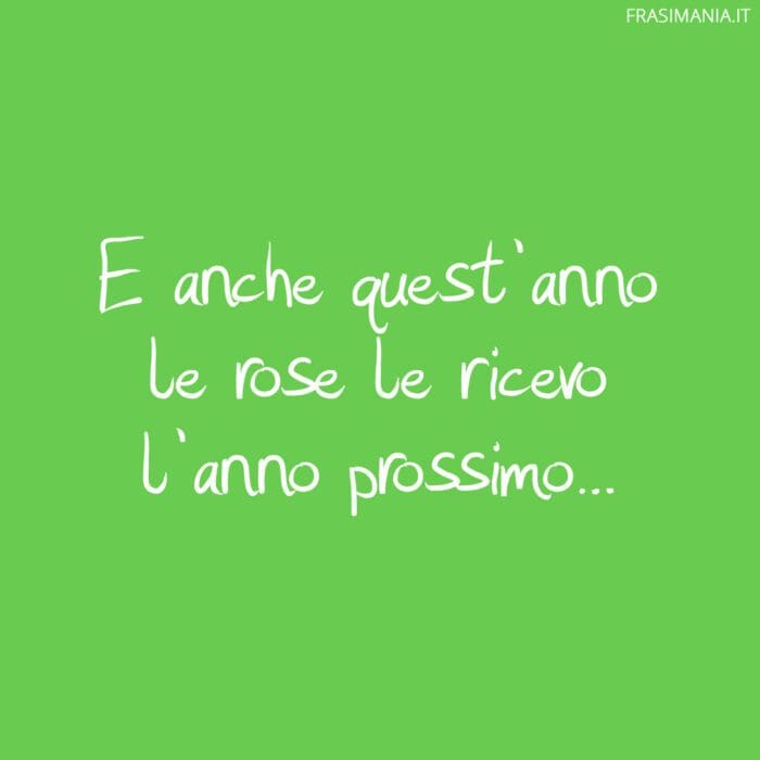 Frasi San Valentino divertenti rose