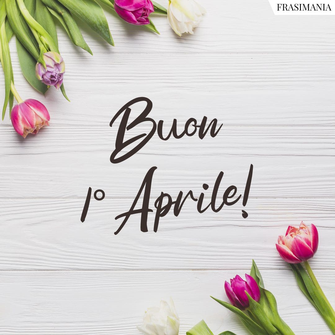 Buon 1° Aprile!
