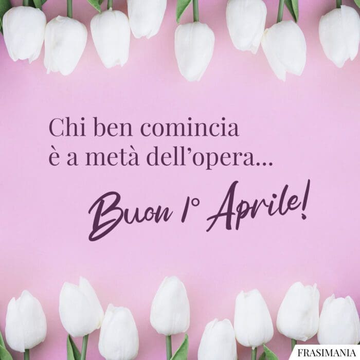 Buon 1 aprile comincia