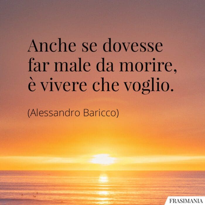 Frasi male vivere Baricco