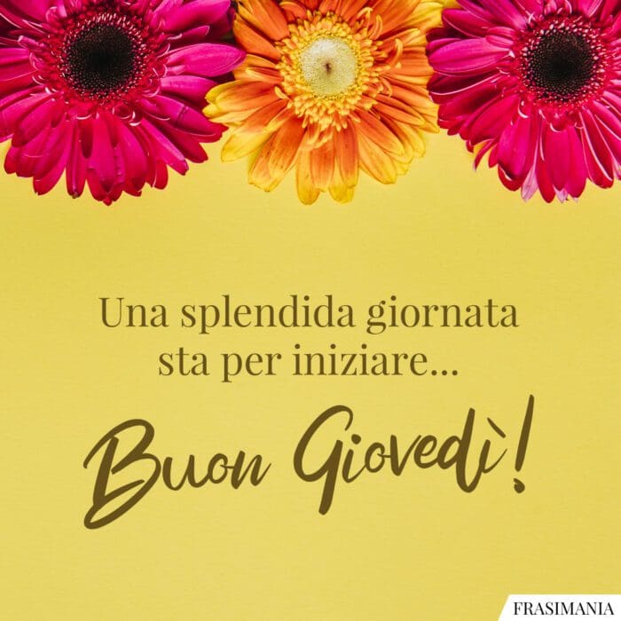 Buongiorno giovedì iniziare