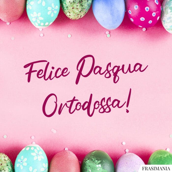 Felice Pasqua Ortodossa!