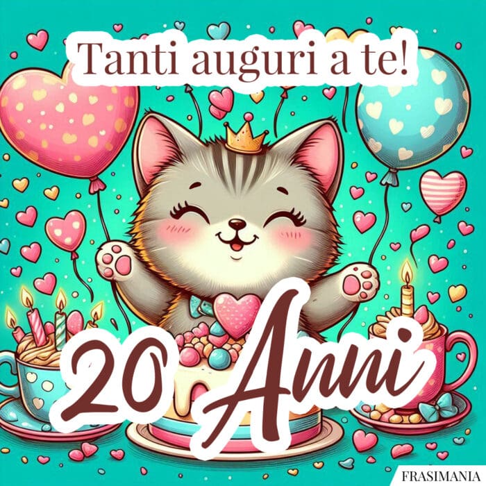 Tanti auguri a te! 20 Anni.