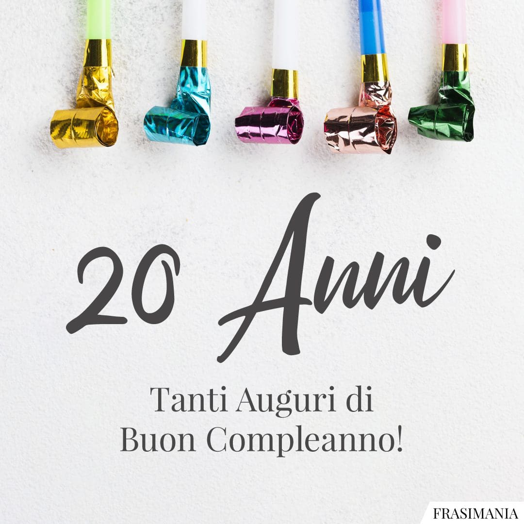 20 Anni. Tanti Auguri di Buon Compleanno!