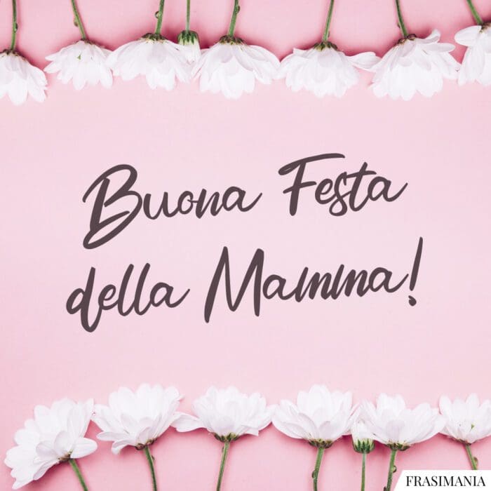 Auguri Buona Festa Mamma
