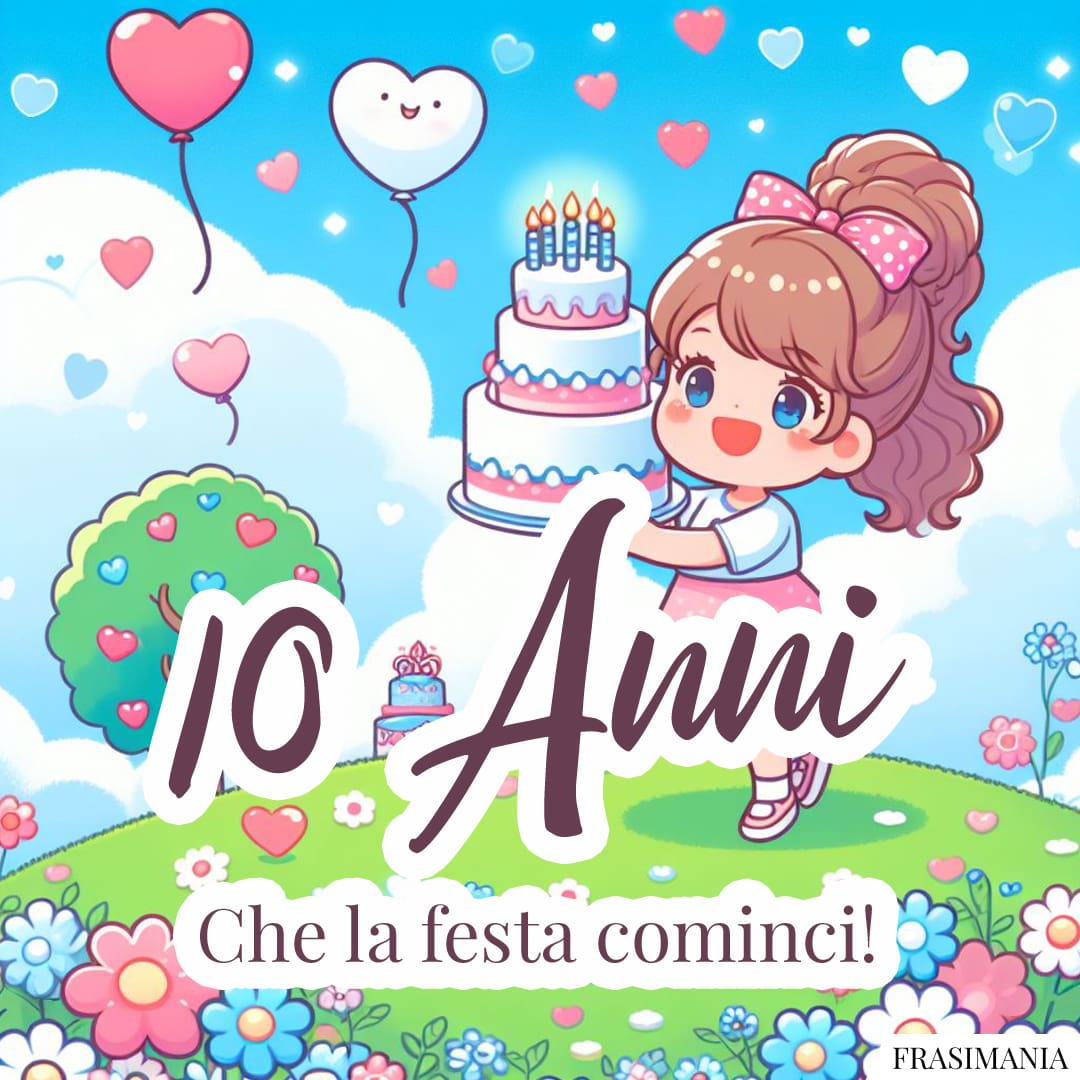 10 Anni. Che la festa cominci!