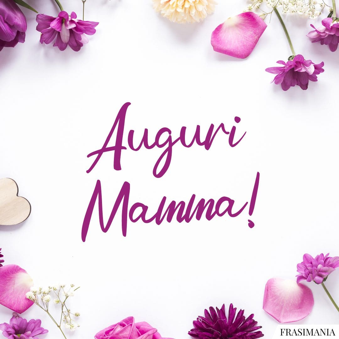 Auguri Mamma!