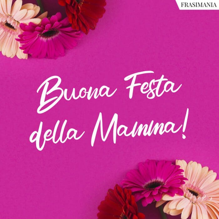 Buona Festa Mamma