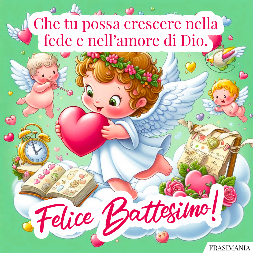 Che tu possa crescere nella fede e nell’amore di Dio. Felice Battesimo!