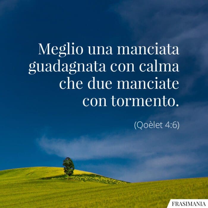 frasi--calma-tormento-qoelet