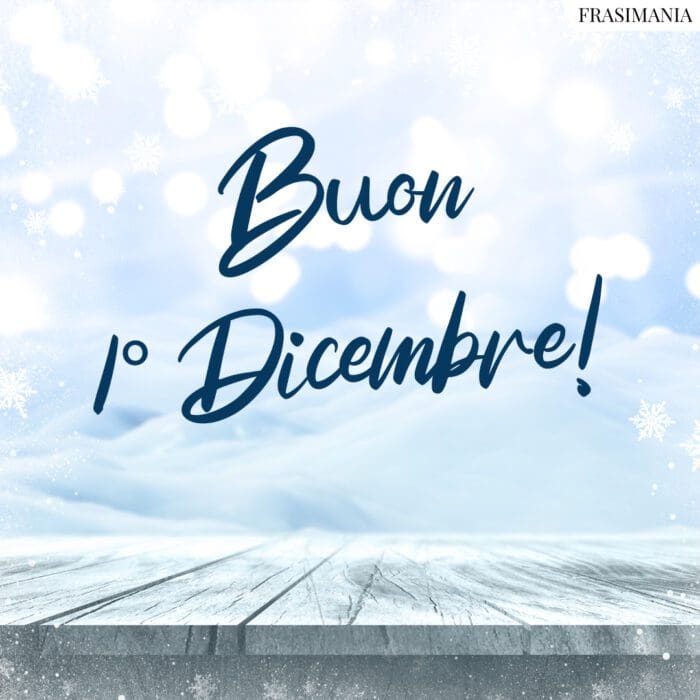 Buon 1 dicembre