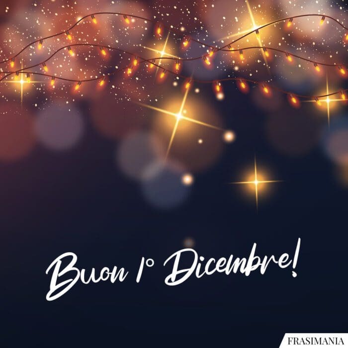 Buon 1 dicembre