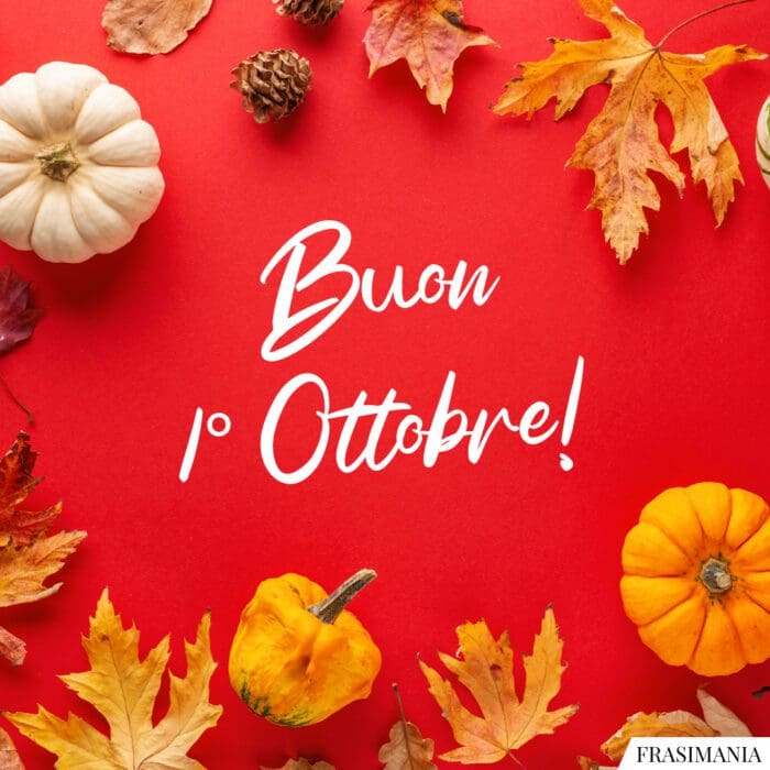 Buon 1 ottobre