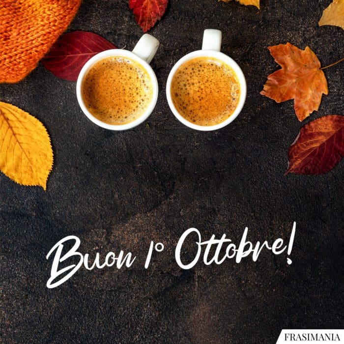 Buon 1 ottobre