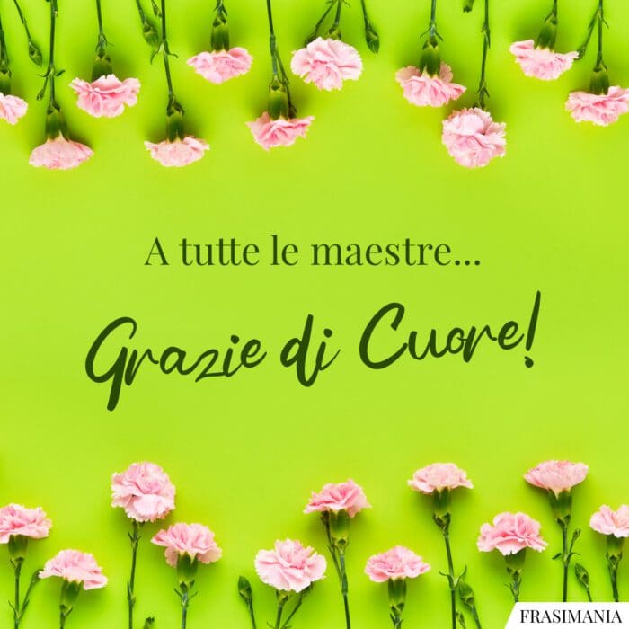 Frasi grazie maestre