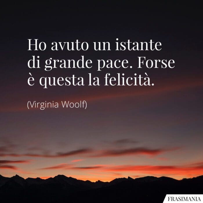 Frasi pace felicità Woolf