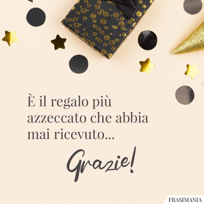 Frasi ringraziamento regalo azzeccato