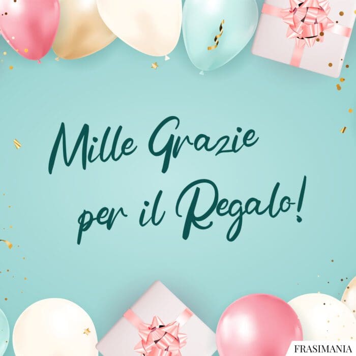 Frasi ringraziamento regalo grazie