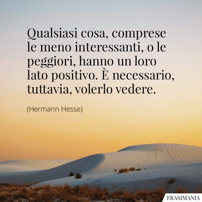 Frasi lato positivo Hesse