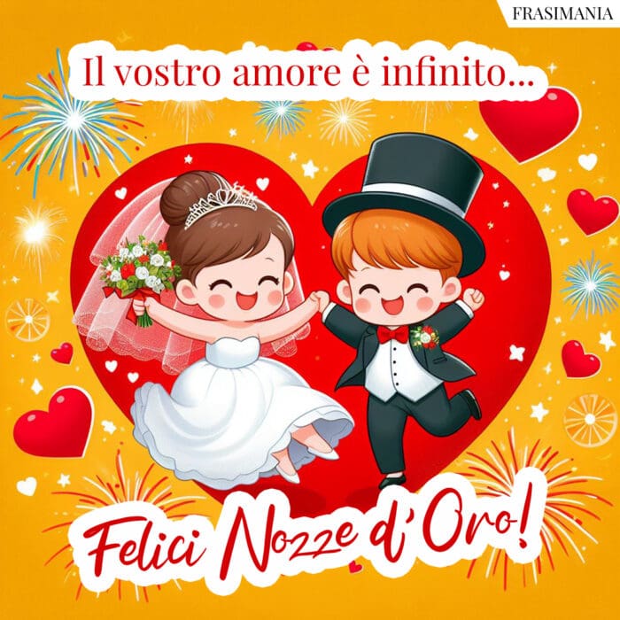 Il vostro amore è infinito… Felici Nozze d’Oro!