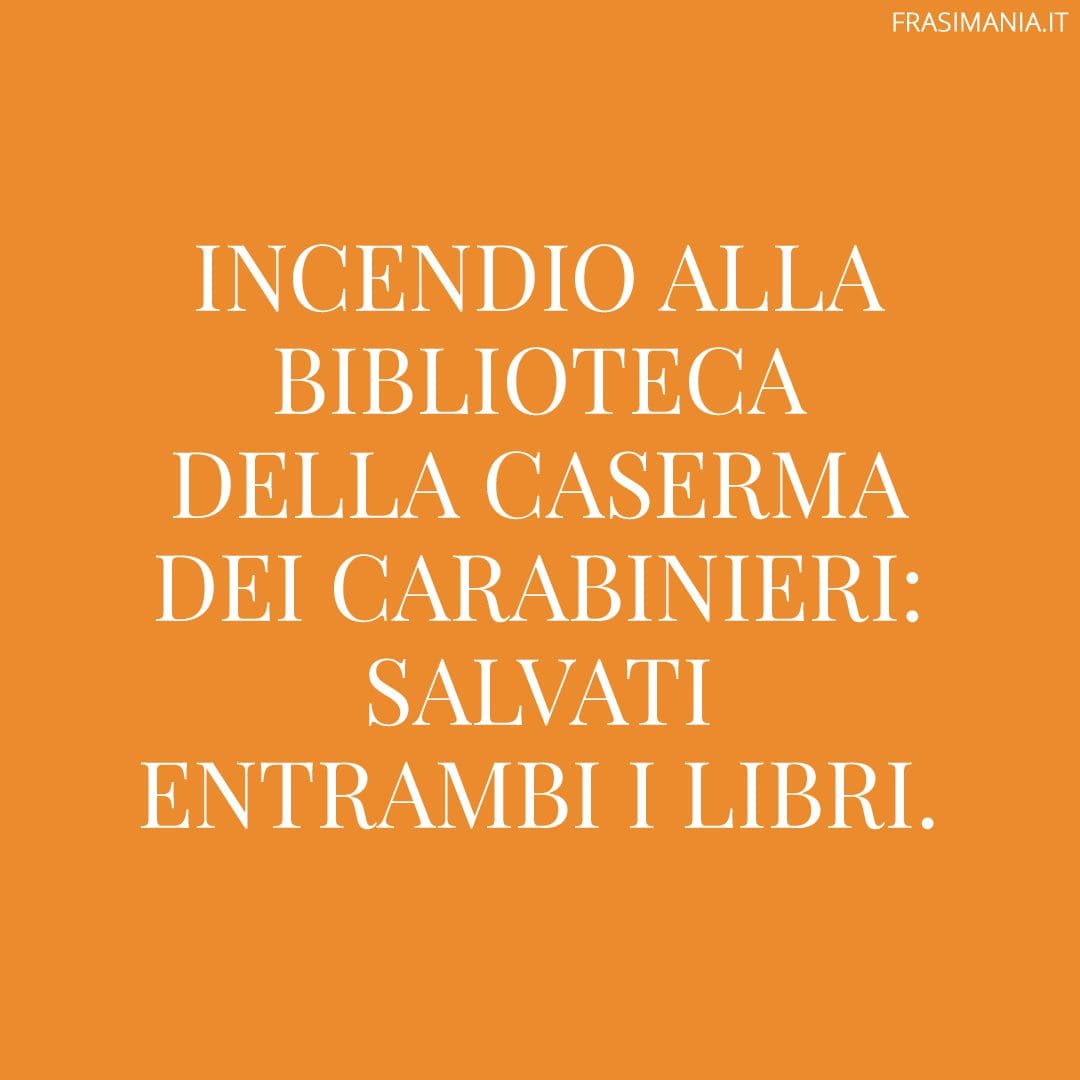 Incendio alla biblioteca della caserma dei carabinieri: salvati entrambi i libri.