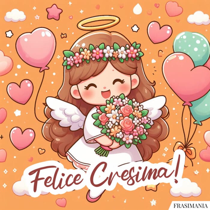 Felice Cresima!