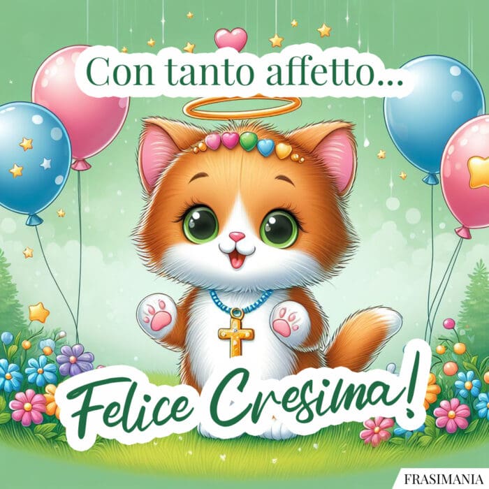 Con tanto affetto… Felice Cresima!