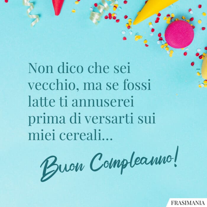 Buon compleanno divertenti vecchio