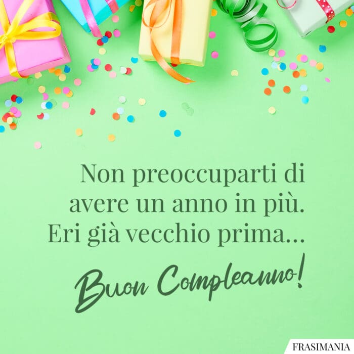 Buon compleanno vecchio divertenti