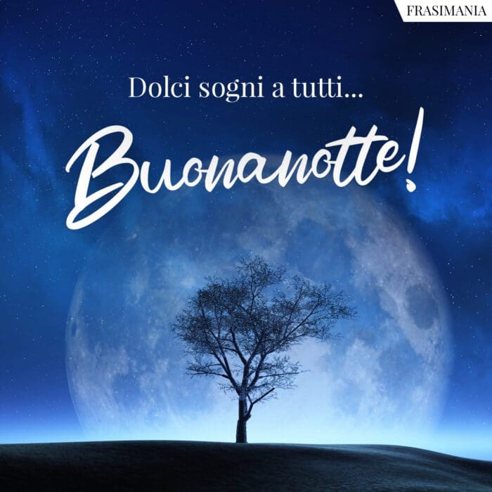 buonanotte-tutti-dolci-sogni