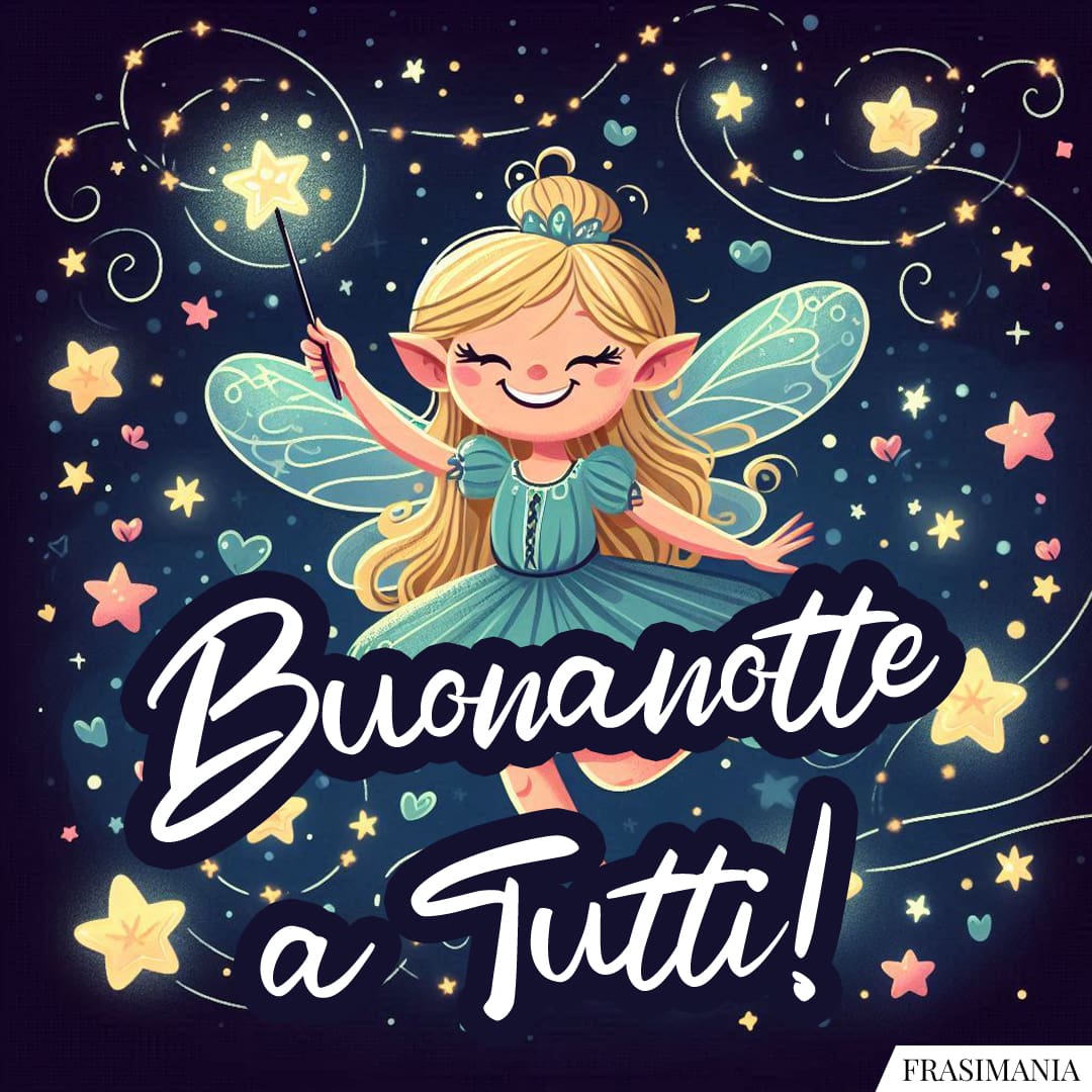 Buonanotte a Tutti!