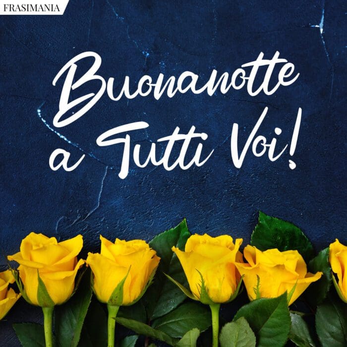 buonanotte-tutti-voi