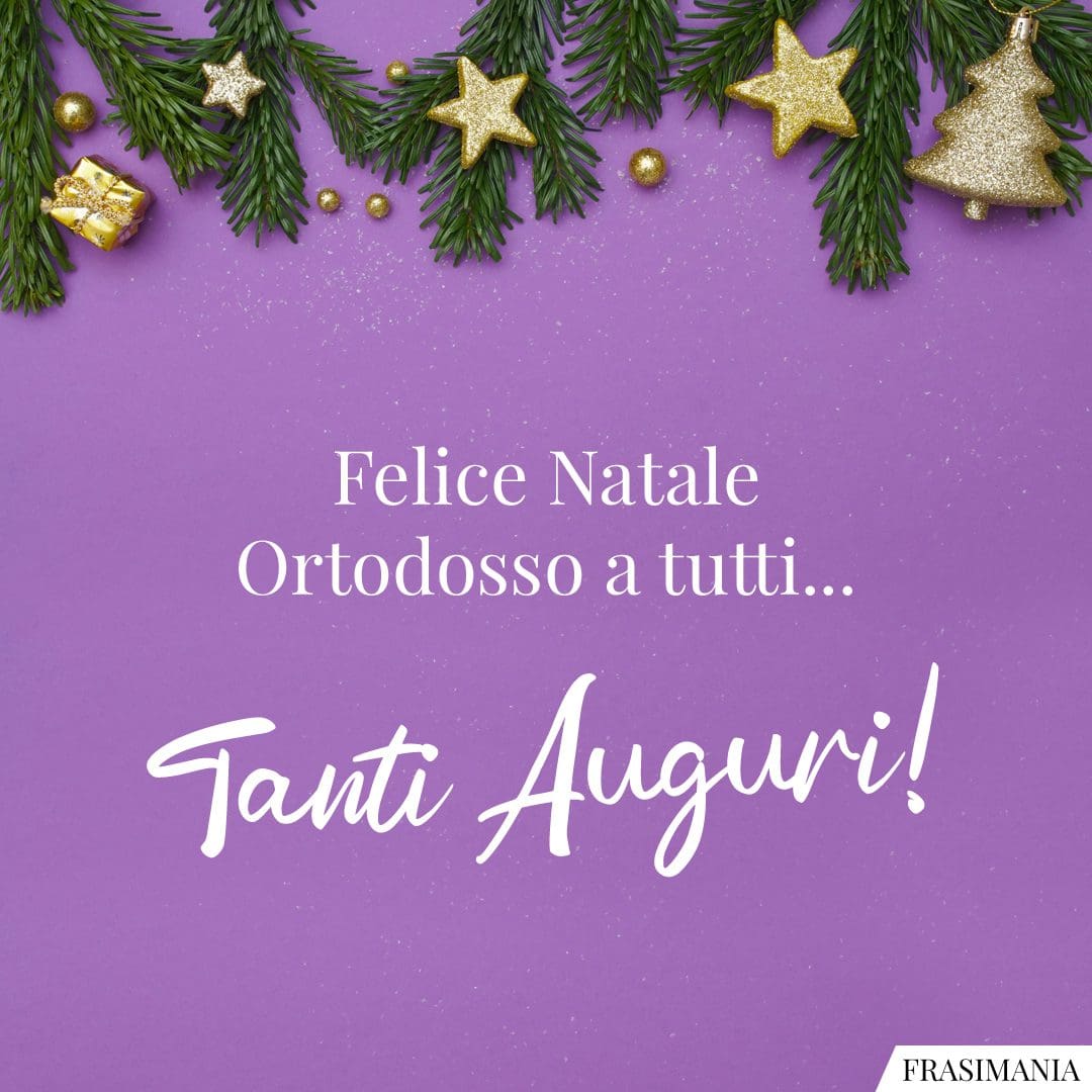 Felice Natale Ortodosso a tutti... Tanti Auguri!