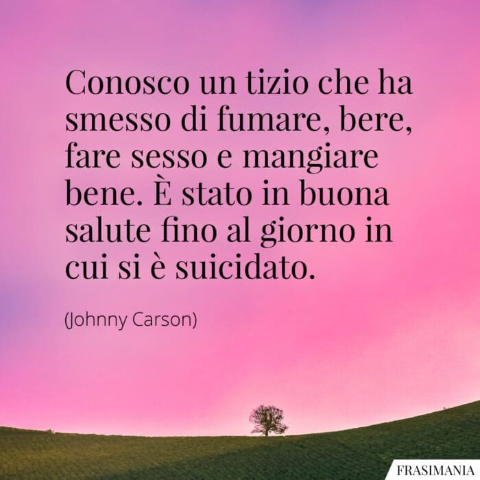 frasi-fumare-bere-sesso-mangiare-carson